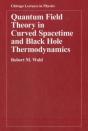 Quantum Field Theory In Curved Spacetime And Black Hole Thermodynamics - Preview