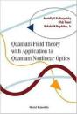 Quantum Field Theory With Application To Quantum Nonlinear Optics - Preview