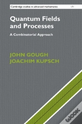 Quantum Fields And Processes