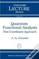 Quantum Functional Analysis