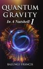 Quantum Gravity In A Nutshell1 Revised Edition - Preview