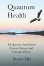Quantum Health: My Journey Back From Lym - Preview