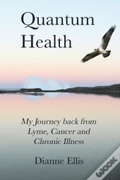Quantum Health: My Journey Back From Lym