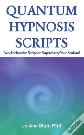Capa do artigo Quantum Hypnosis Scripts: Neo-Ericksonian Scripts To Supercharge Your Sessions