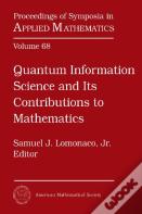 Quantum Information Science And Its Contributions Ot Mathematics
