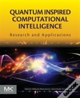 Quantum Inspired Computational Intelligence