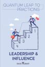 Quantum Leap To Practicing Leadership And Influene - Preview