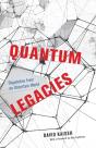 Quantum Legacies - Preview