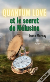 Capa do artigo Quantum Love - Et Le Secret De Melusine