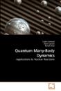 Quantum Many-Body Dynamics - Preview