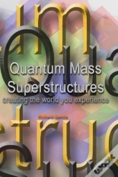 Quantum Mass Superstructures
