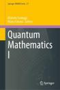Quantum Mathematics I - Preview