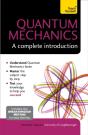 Quantum Mechanics: A Complete Introduction: Teach Yourself - Preview