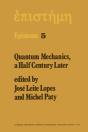 Quantum Mechanics, A Half Century Later - Preview