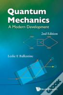 Quantum Mechanics: A Modern Development (2nd Edition)