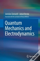 Quantum Mechanics And Electrodynamics