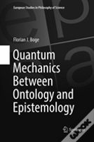 Quantum Mechanics Between Ontology And Epistemology