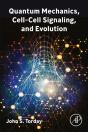 Quantum Mechanics, Cell-Cell Signaling, And Evolution - Preview