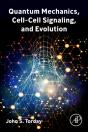Quantum Mechanics, Cell-Cell Signaling, And Evolution - Preview