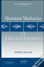 Quantum Mechanics For Electrical Engineers