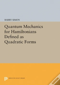 Capa do artigo Quantum Mechanics For Hamiltonians Defined As Quadratic Forms
