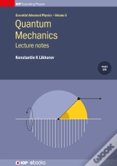 Quantum Mechanics: Lecture Notes