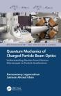 Quantum Mechanics Of Charged Particle Beam Optics - Preview
