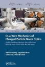 Quantum Mechanics Of Charged Particle Beam Optics - Preview