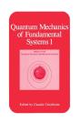 Quantum Mechanics Of Fundamental Systems 1 - Preview