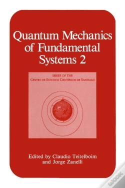 Capa do artigo Quantum Mechanics Of Fundamental Systems 2