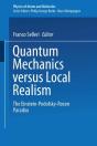 Quantum Mechanics Versus Local Realism - Preview