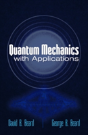 Quantum Mechanics With Applications - Preview