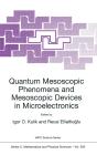 Quantum Mesoscopic Phenomena And Mesoscopic Devices In Microelectronics - Preview