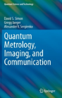 Quantum Metrology, Imaging, And Communication - Preview