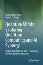 Quantum Minds: Exploring Quantum Computing And Ai Synergy - Preview