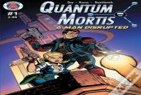 Quantum Mortis A Man Disrupted #1