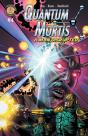 Quantum Mortis A Man Disrupted #4 - Preview