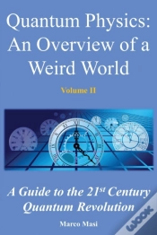 Capa do artigo Quantum Physics, An Overview Of A Weird