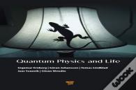 Quantum Physics And Life
