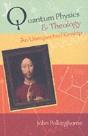 Quantum Physics And Theology - Preview