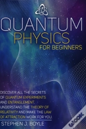 Quantum Physics For Beginners