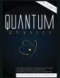 Quantum Physics For Beginners: Discover The Science Of Quantum Mechanics And Learn The Basic Concepts From Interference To Entanglement By Analyzing T - Preview