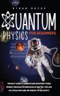 Quantum Physics For Beginners - Preview