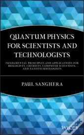 Quantum Physics For Scientists And Technologists