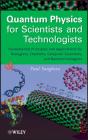 Quantum Physics For Scientists And Technologists - Preview