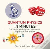 Quantum Physics In Minutes