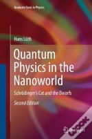 Quantum Physics In The Nanoworld