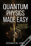 Quantum Physics Made Easy