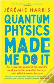 Capa do artigo Quantum Physics Made Me Do It