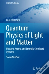 Quantum Physics Of Light And Matter